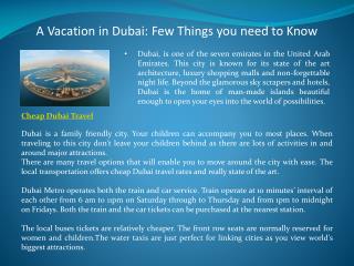 A Vacation in Dubai: Few Things you need to Know