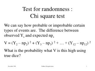 Test for randomness : Chi square test