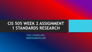 CIS 505 WEEK 2 ASSIGNMENT 1 STANDARDS RESEARCH