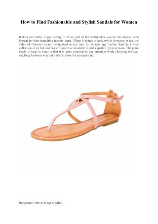 How to Find Fashionable and Stylish Sandals for Women