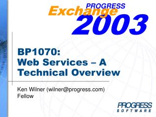 BP1070: Web Services – A Technical Overview