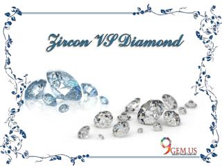 Steps To Distinguish Between Diamond And Zircon