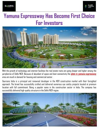 Yamuna Expressway Has Become First Choice For Investors