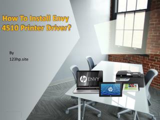 How To Install Envy 4510 Printer