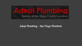 http://www.adeptplumbingsandiego.com/