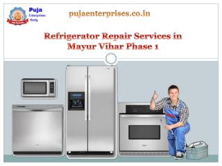 Refrigerator Repair Services in Mayur Vihar Phase 1