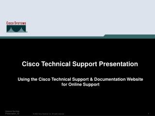 Using the Cisco Technical Support & Documentation Website for Online Support
