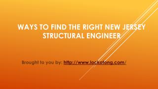 Ways To Find The Right New Jersey Structural Engineer