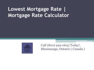 Best Lowest Mortgage Rates on Second Mortgage in Ontario