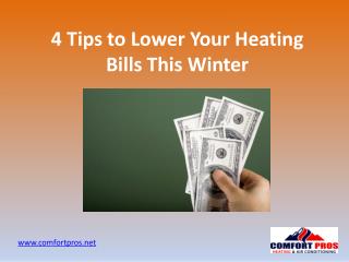 4 Tips to Lower Your Heating Bills This Winter