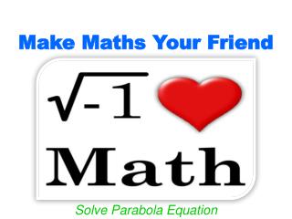 Make Maths Your Friend