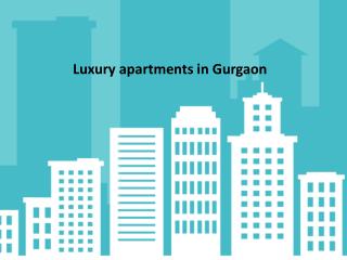 Luxury apartments in Gurgaon