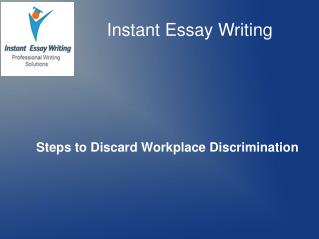 A sample ppt on steps to discard workplace discrimination