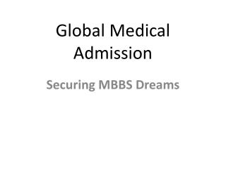 Global Medical Admission