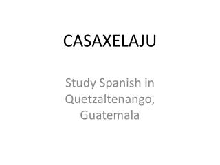 Spanish immersion in Guatemala