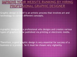 Professional Graphic Designer Helps To Improve Your Website Ranking