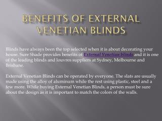 Benefits of External Venetian Blinds