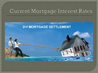 Current Mortgage Interest Rates 1 800 929 0625