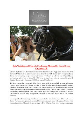 Both Wedding And Funerals Can Become Memorable: Horse Drawn Carriages, UK