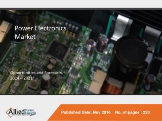 Power Electronics Market to Reach $25 Billion, Globally by 2022