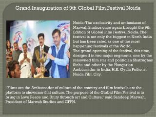 Grand Inauguration of 9th Global Film Festival Noida
