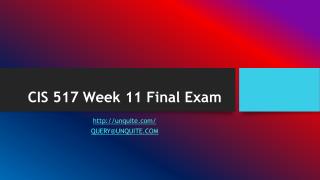 CIS 517 Week 11 Final Exam