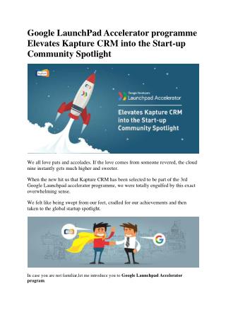 Google launchpad accelerator programme elevates kapture crm into the start up community spotlight