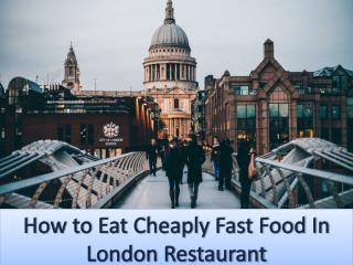 How to Eat Cheaply at a Fast Food Restaurant