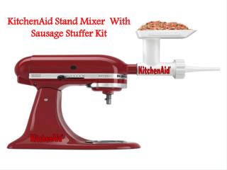 KitchenAid Stand Mixer With Sausage Stuffer Kit
