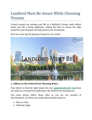 Landlord Must Be Aware While Choosing Tenants