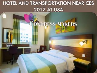 Hotel and Transportation Near CES 2017 in USA
