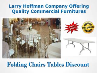 Larry Hoffman Company Offering Quality Commercial Furnitures