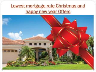 Best Lowest mortgage rate Christmas and happy new year Offers in canada