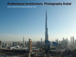 Architecture Photography Dubai