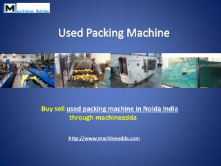 Used Packing Machine in Noida India