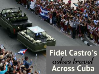 Fidel Castro's ashes travel across Cuba