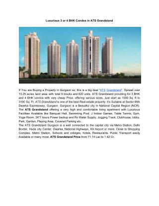 Luxurious 3 or 4 BHK Condos in ATS Grandstand