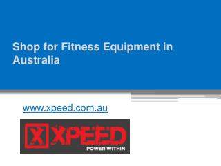 Shop for Fitness Equipment in Australia - www.xpeed.com.au