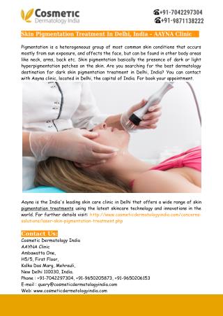Skin Pigmentation Treatment In Delhi – AAYNA Clinic