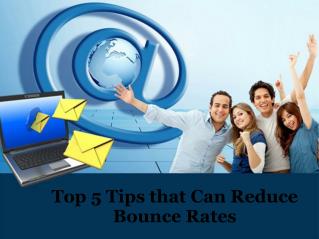 Top 5 Tips that Can Reduce Bounce Rates