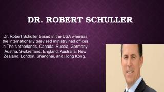 Robert A Schuller