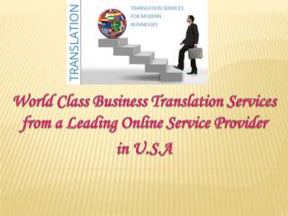 World Class Business Translation Services from a Leading Online Service Provider in U.S.A