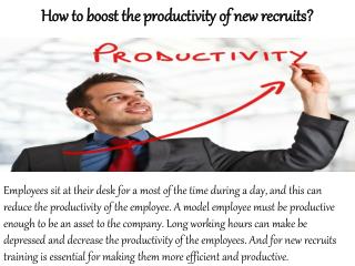 William Almonte NJ-How to boost the productivity of new recruits