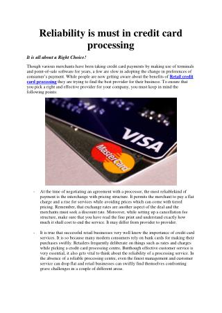 Reliability is must in credit card processing
