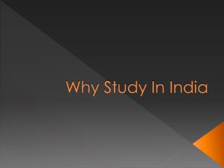 Why Study In India