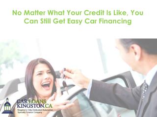 No Matter What Your Credit Is Like, You Can Still Get Easy Car Financing