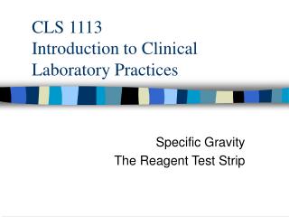 CLS 1113 Introduction to Clinical Laboratory Practices
