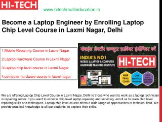 Become a Laptop Engineer by Enrolling Laptop Chip Level Course in Laxmi Nagar, Delhi