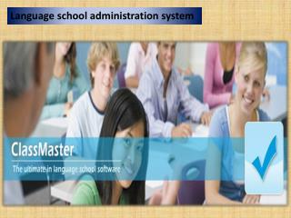 Language school administration system