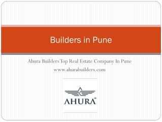 Top Builders in Pune - Ahurabuilders